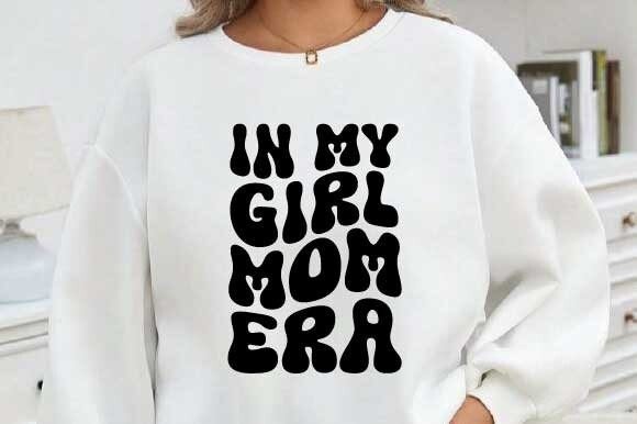 Groovy in My Girl Mom Era Retro Svg Graphics and Crafts