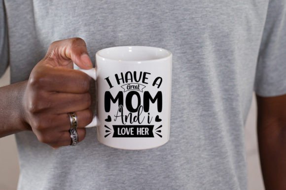 I Have a Great Mom Mother s Day SVG Graphics and Crafts Review