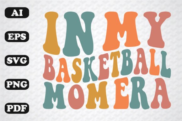 In My Basketball Mom Era Retro SVG PNG Graphics and Crafts Review