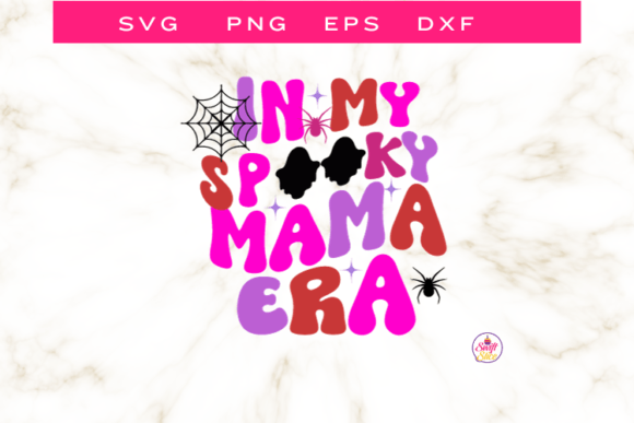 In My Spooky Mama Era Graphics for Crafts & Content