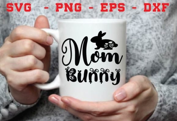 Mom Bunny Graphics for Crafts