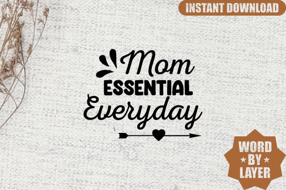 Mom Essential Everyday Svg Design Graphics and Crafts Review