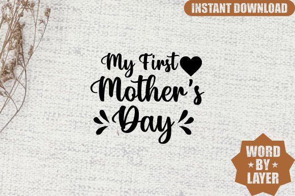 My First Mother s Day Svg Design Review
