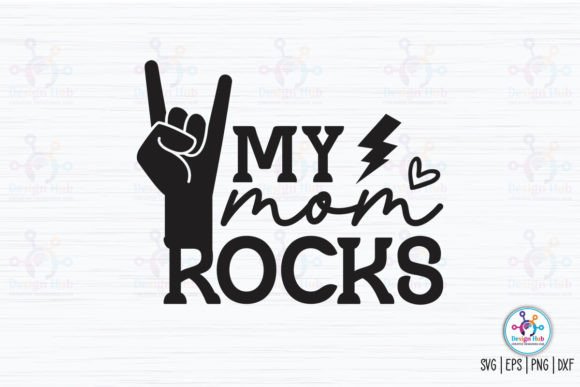 My Mom Rocks Retro SVG Graphics for Crafts